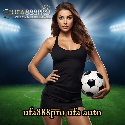 ufa888pro ufa auto